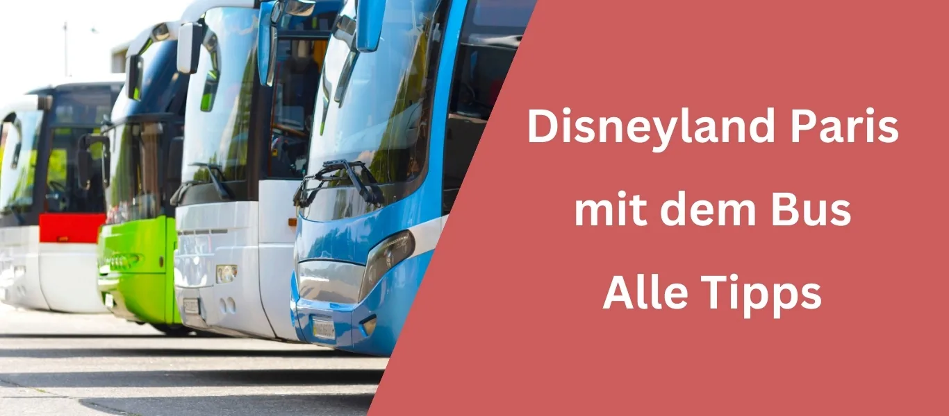 Disneyland Paris als Busreise