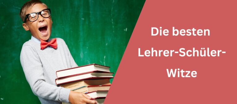 Die besten Lehrer-Schüler-Witze
