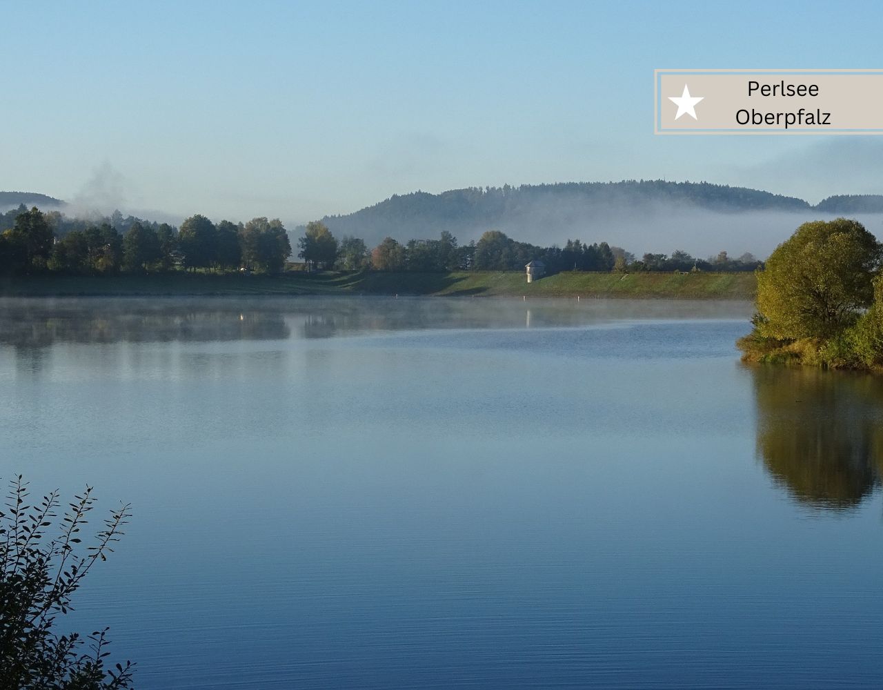 Schöne Bayerische Seen für Wochenendausflug - Geheimtipp Perlsee in der Oberpfalz