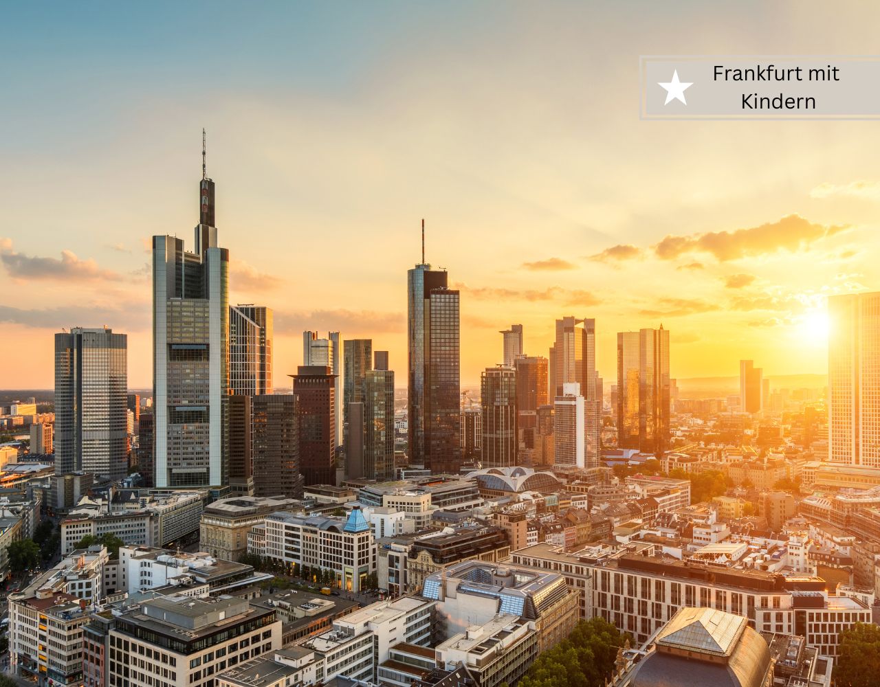 Familienurlaub in Deutschland - Über 250 Ideen und Tipps! 12 Familienurlaub in Frankfurt in Hessen