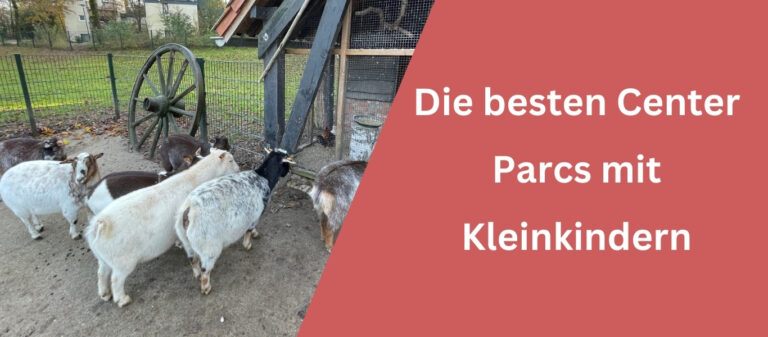Die besten Center Parcs mit Kleinkindern
